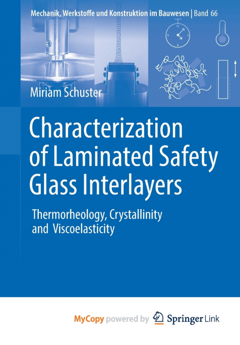 Characterization of Laminated Safety Glass Interlayers