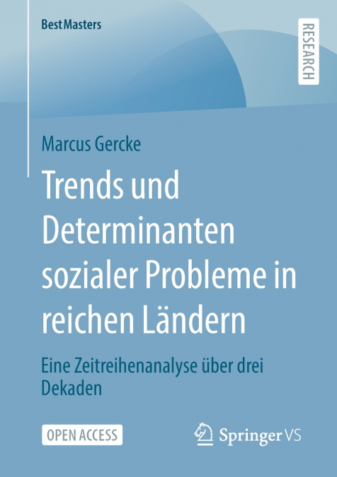 Trends und Determinanten sozialer Probleme in reichen Ländern