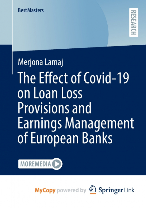 The Effect of Covid-19 on Loan Loss Provisions and Earnings Management of European Banks