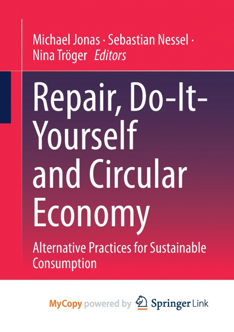 Repair, Do-It-Yourself and Circular Economy