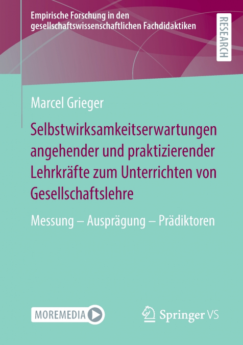 Selbstwirksamkeitserwartungen angehender und praktizierender Lehrkräfte zum Unterrichten von Gesellschaftslehre