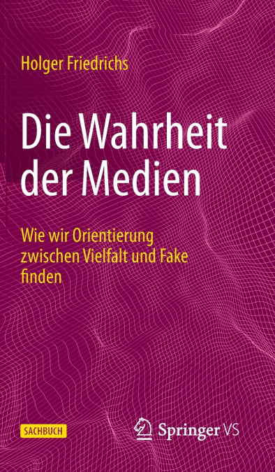 Die Wahrheit der Medien