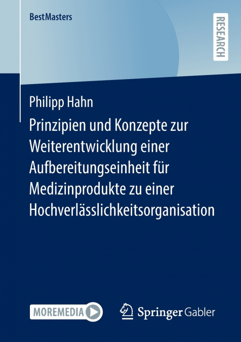 Prinzipien und Konzepte zur Weiterentwicklung einer Aufbereitungseinheit für Medizinprodukte zu einer Hochverlässlichkeitsorganisation
