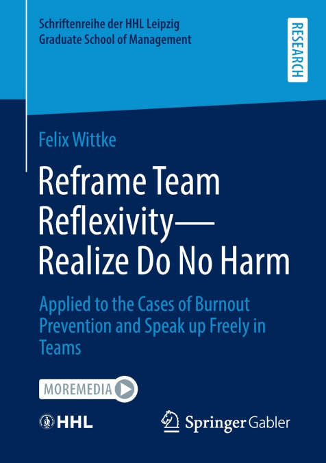 Reframe Team Reflexivity - Realize Do No Harm