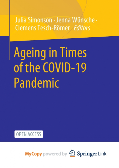 Ageing in Times of the COVID-19 Pandemic