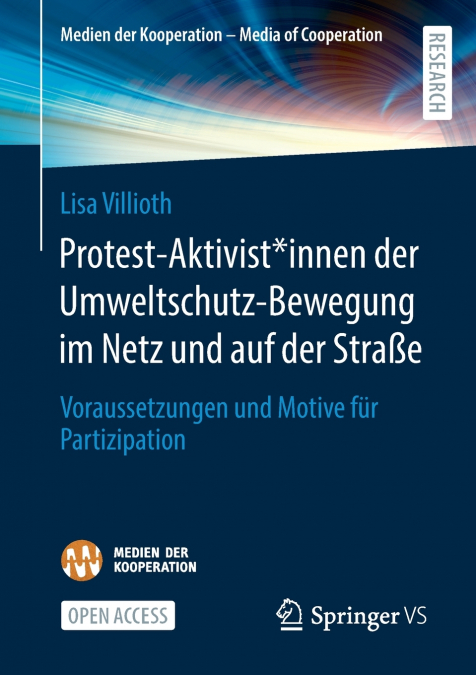 Protest-Aktivist*innen der Umweltschutz-Bewegung im Netz und auf der Straße