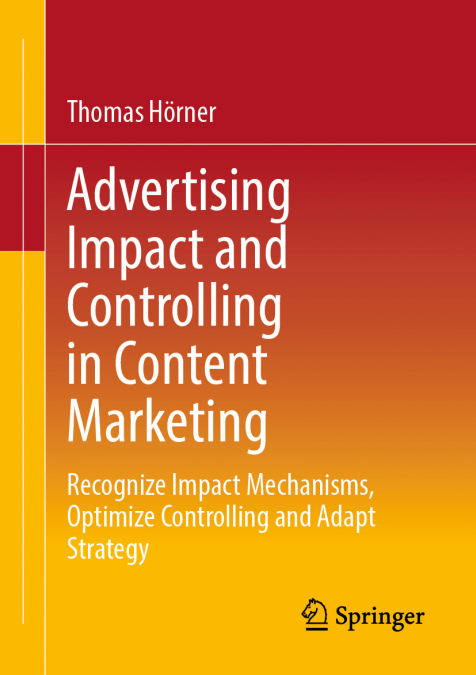 Advertising Impact and Controlling in Content Marketing