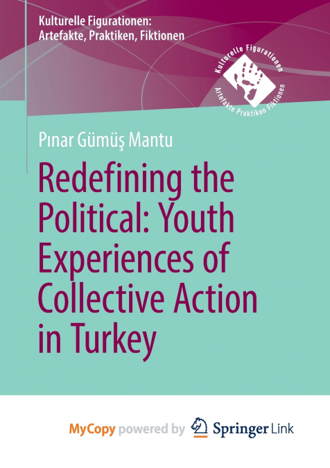 Redefining the Political. Youth Experiences of Collective Action in Turkey