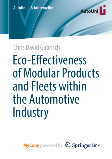 Eco-Effectiveness of Modular Products and Fleets within the Automotive Industry
