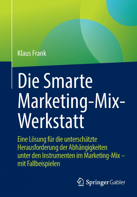 Die Smarte Marketing-Mix-Werkstatt