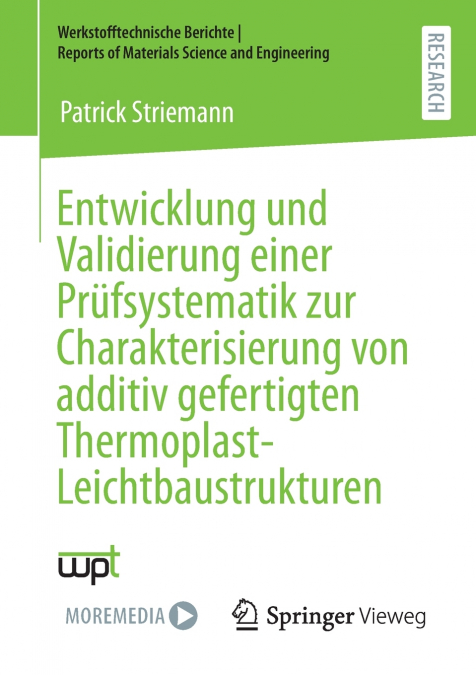 Entwicklung und Validierung einer Prüfsystematik zur Charakterisierung von additiv gefertigten Thermoplast-Leichtbaustrukturen
