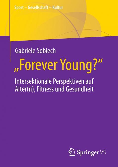 „Forever Young?'