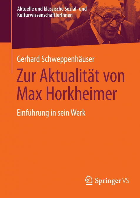 Zur Aktualität von Max Horkheimer