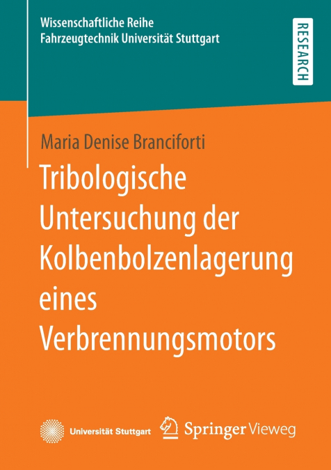 Tribologische Untersuchung der Kolbenbolzenlagerung eines Verbrennungsmotors