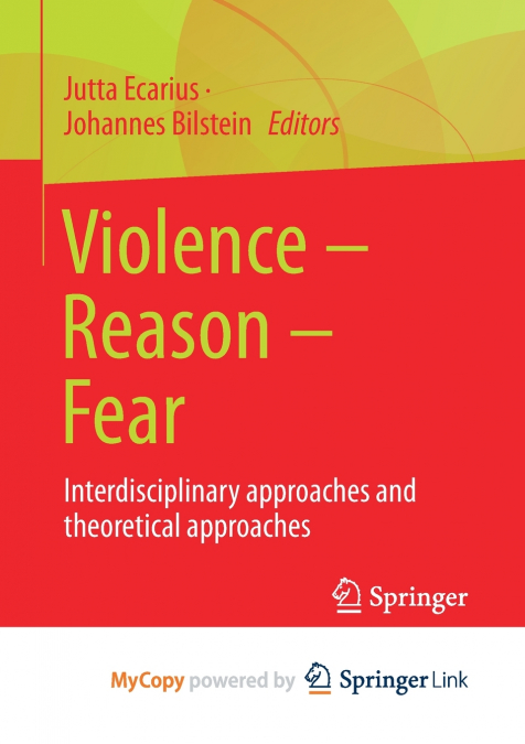 Violence - Reason - Fear