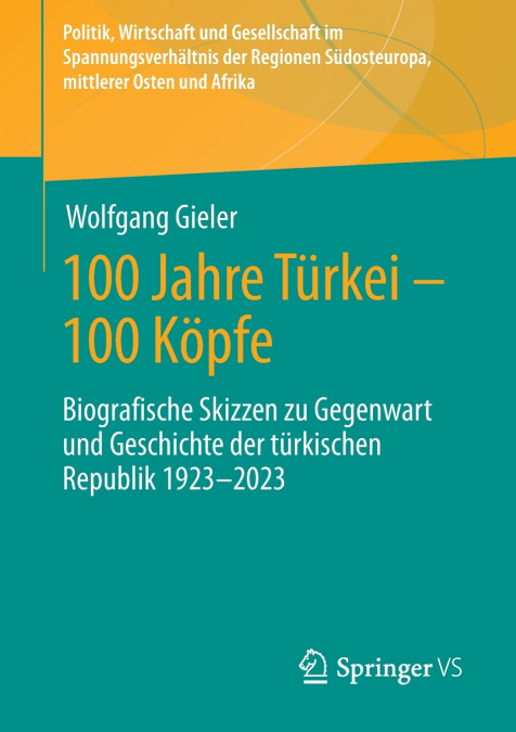 100 Jahre Türkei - 100 Köpfe