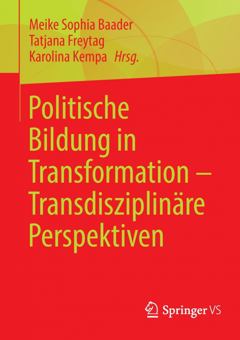 Politische Bildung in Transformation - Transdisziplinäre Perspektiven