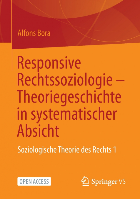 Responsive Rechtssoziologie - Theoriegeschichte in systematischer Absicht