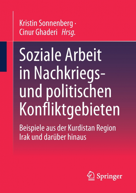 Soziale Arbeit in Nachkriegs- und politischen Konfliktgebieten