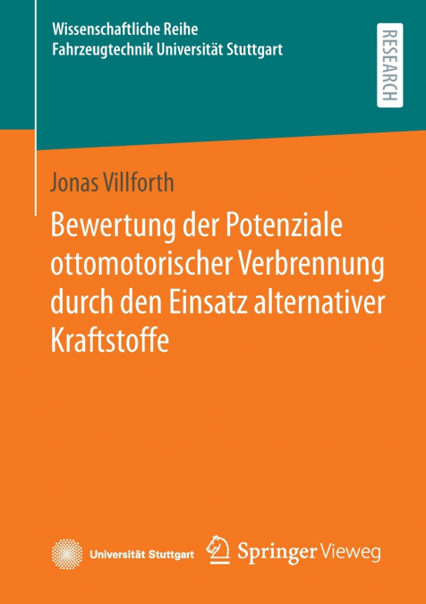 Bewertung der Potenziale ottomotorischer Verbrennung durch den Einsatz alternativer Kraftstoffe