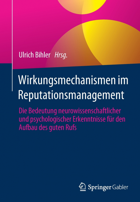 Wirkungsmechanismen im Reputationsmanagement