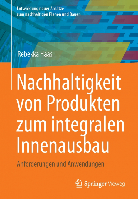 Nachhaltigkeit von Produkten zum integralen Innenausbau
