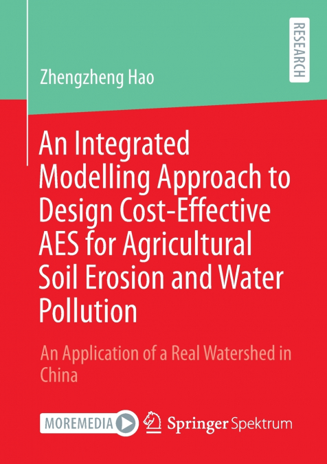 An Integrated Modelling Approach to Design Cost-Effective AES for Agricultural Soil Erosion and Water Pollution