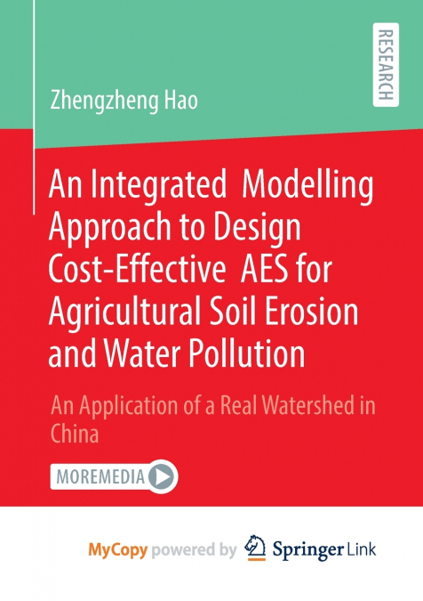 An Integrated Modelling Approach to Design Cost-Effective AES for Agricultural Soil Erosion and Water Pollution