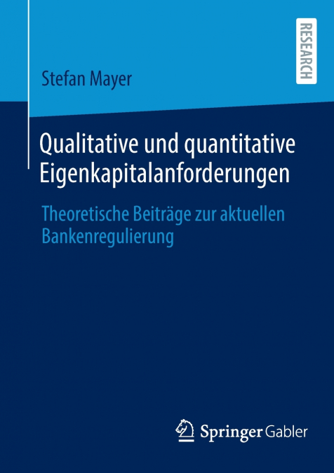 Qualitative und quantitative Eigenkapitalanforderungen
