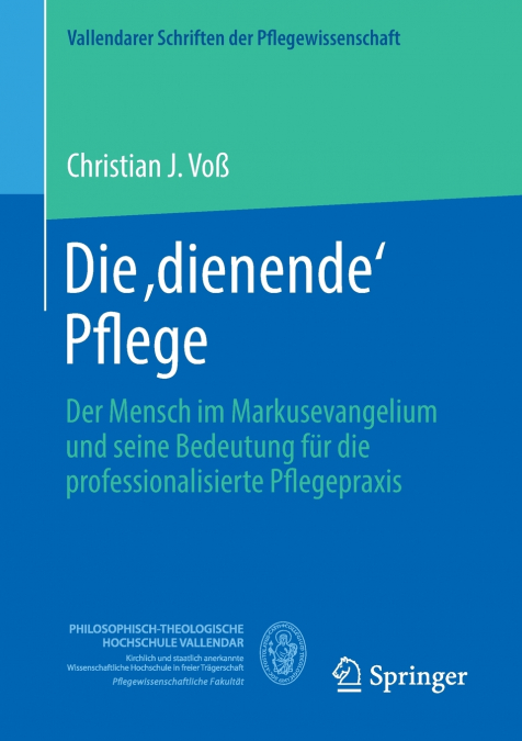 Die ,dienende’ Pflege