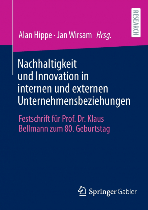 Nachhaltigkeit und Innovation in internen und externen Unternehmensbeziehungen
