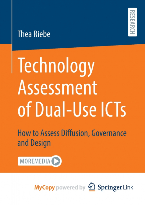 Technology Assessment of Dual-Use ICTs