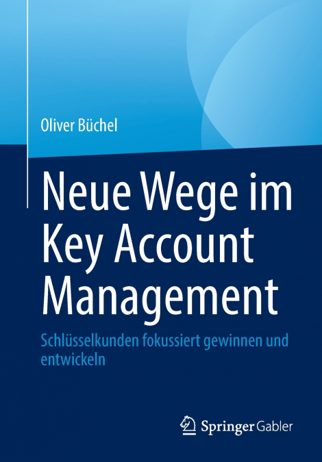 Neue Wege im Key Account Management
