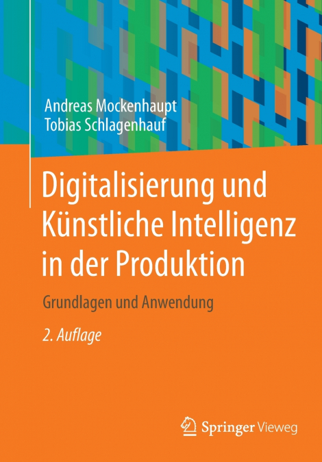 Digitalisierung und Künstliche Intelligenz in der Produktion