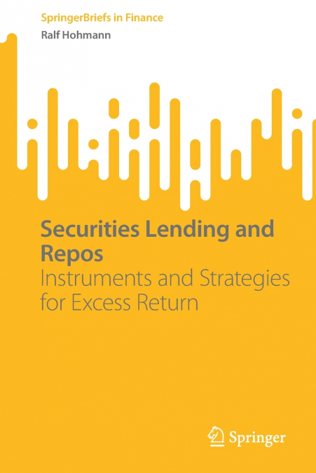 Securities Lending and Repos