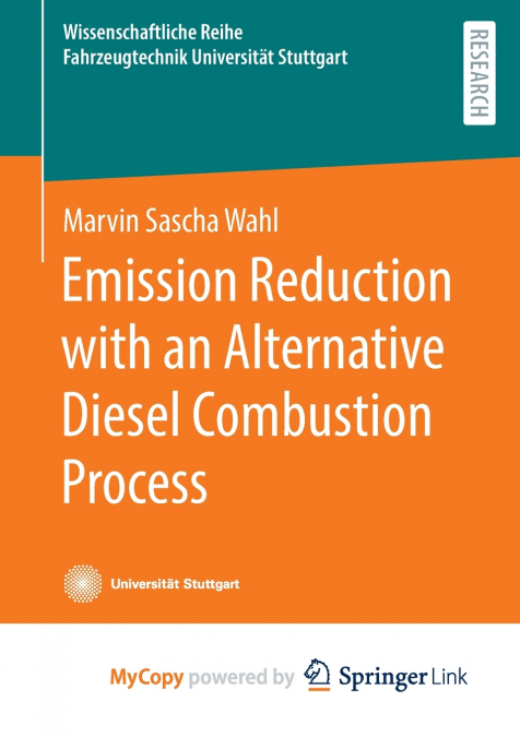 Emission Reduction with an Alternative Diesel Combustion Process
