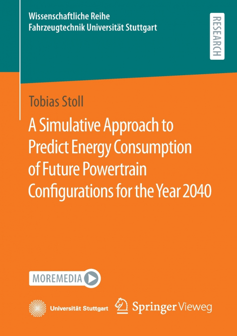 A Simulative Approach to Predict Energy Consumption of Future Powertrain Configurations for the Year 2040