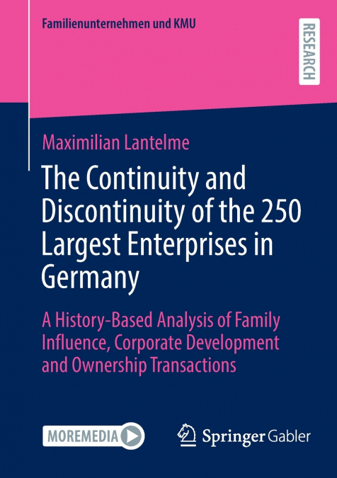 The Continuity and Discontinuity of the 250 Largest Enterprises in Germany