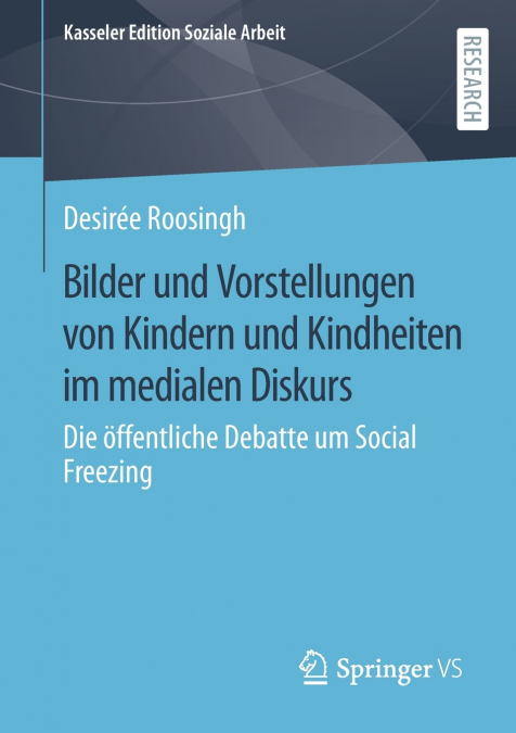 Bilder und Vorstellungen von Kindern und Kindheiten im medialen Diskurs