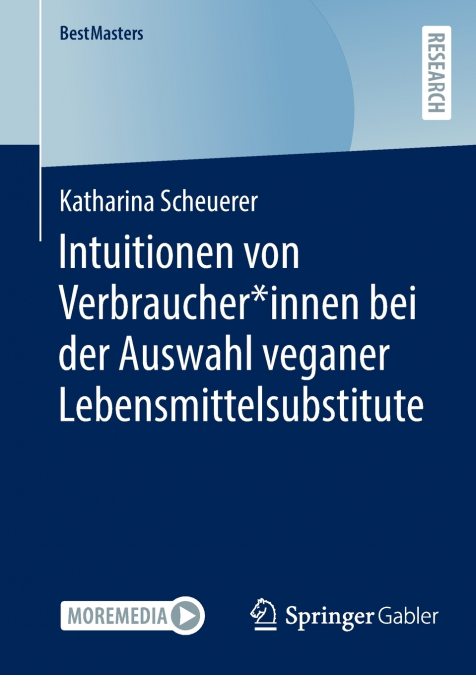 Intuitionen von Verbraucher*innen bei der Auswahl veganer Lebensmittelsubstitute