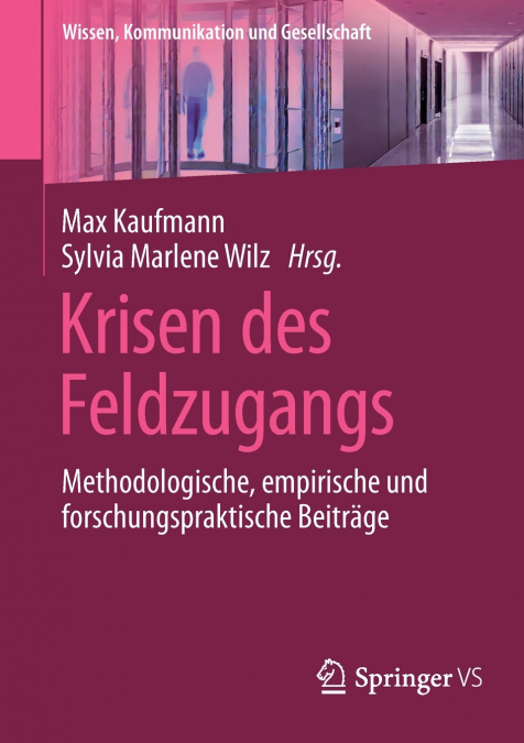 Krisen des Feldzugangs