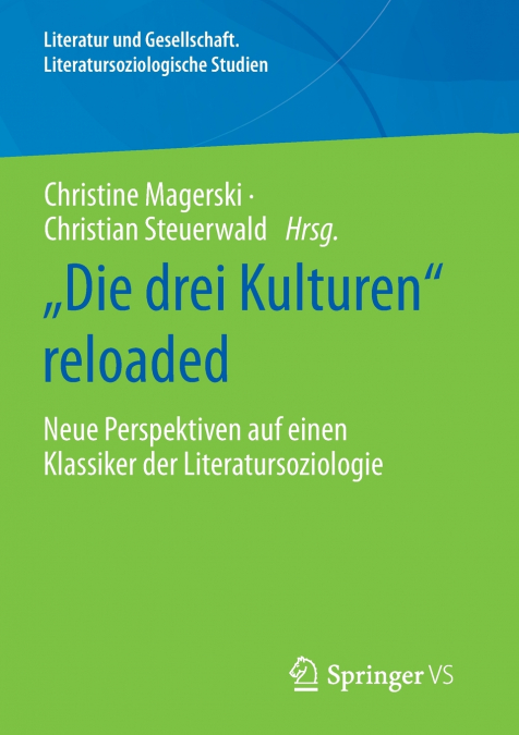 „Die drei Kulturen' reloaded