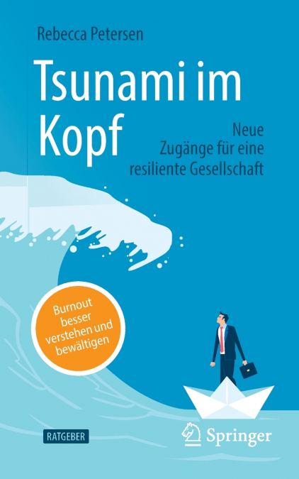 Tsunami im Kopf - Burnout besser verstehen und bewältigen