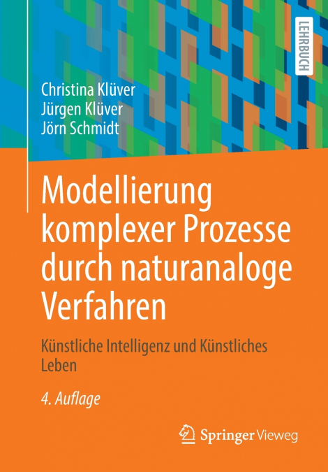 Modellierung komplexer Prozesse durch naturanaloge Verfahren