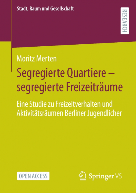 Segregierte Quartiere - segregierte Freizeiträume
