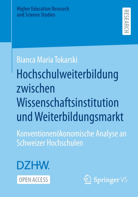 Hochschulweiterbildung zwischen Wissenschaftsinstitution und Weiterbildungsmarkt