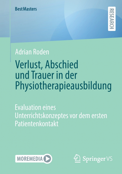 Verlust, Abschied und Trauer in der Physiotherapieausbildung