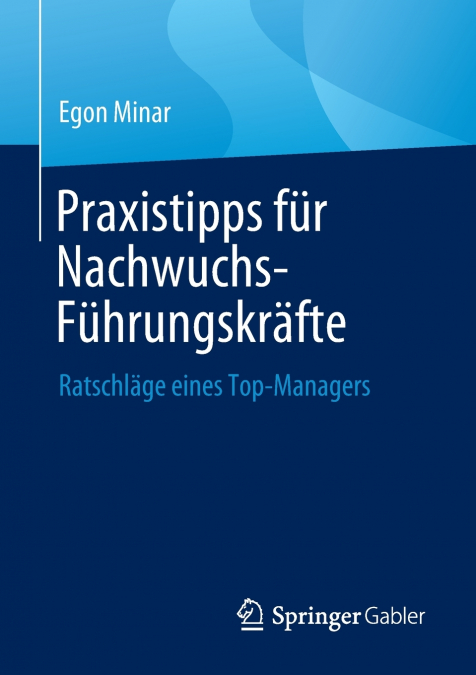 Praxistipps für Nachwuchs-Führungskräfte