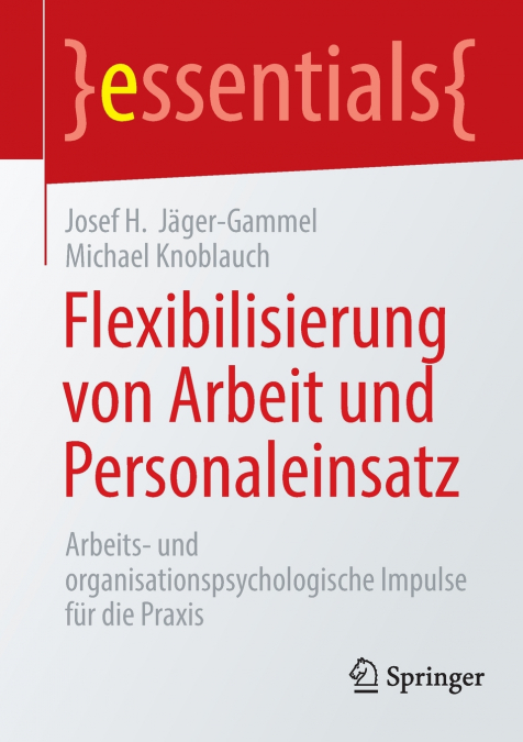 Flexibilisierung von Arbeit und Personaleinsatz
