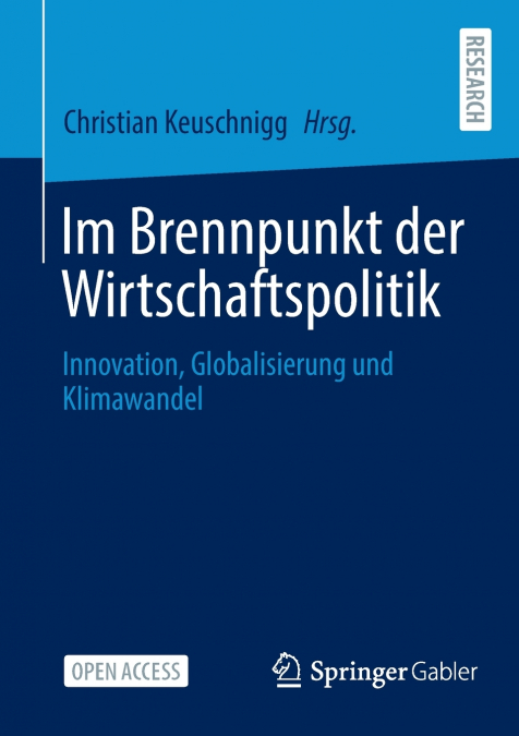 Im Brennpunkt der Wirtschaftspolitik